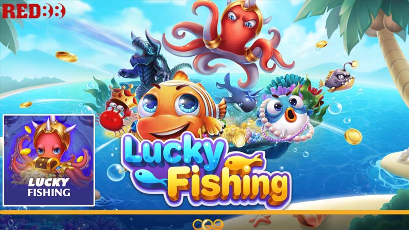 Chia sẻ cách bắn cá Lucky Fishing từ các cao thủ để dễ dàng thắng lợi