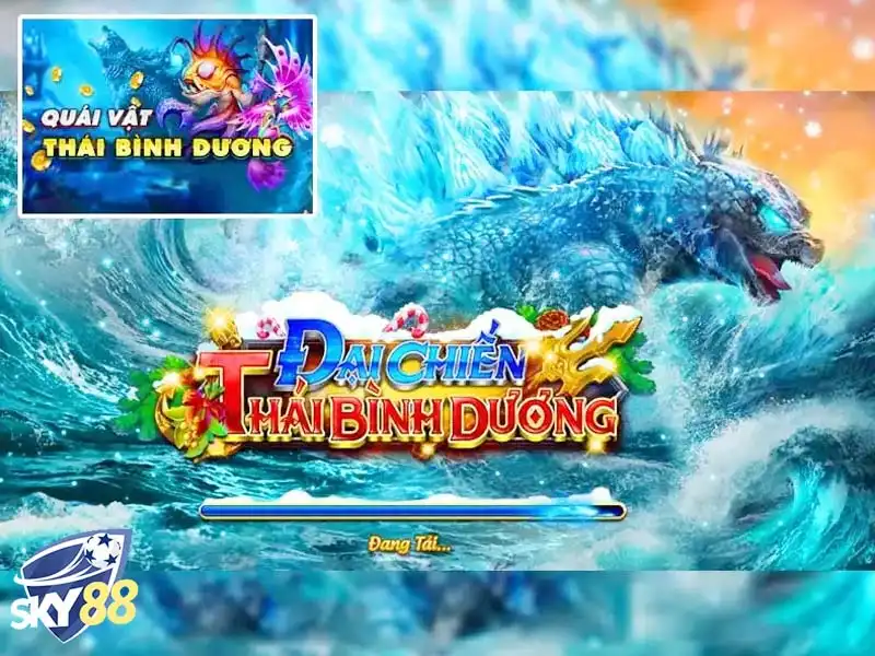 Quái vật Thái Bình Dương – Mẹo chơi dễ thắng không phải ai cũng biết