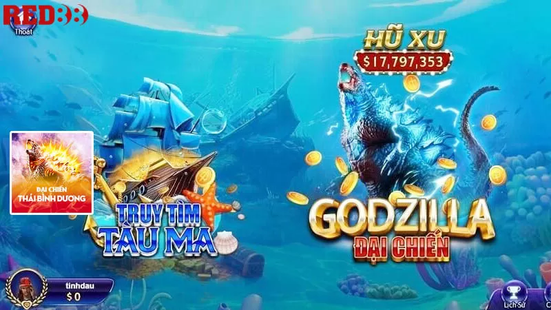Godzilla đại chiến – Cao thủ bắn cá đọ sức tranh thưởng