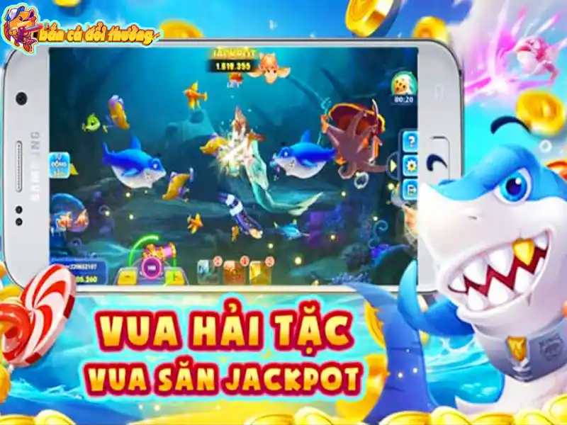 Bắn cá Vua hải tặc – Thủ thuật hốt bạc từ xạ thủ