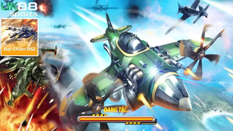 Đại chiến B52 – Game bắn máy bay đổi thưởng siêu hấp dẫn